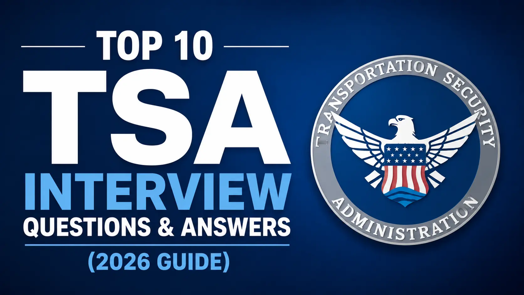 Top 10 TSA Interview Questions & Answers (2026 Guide)